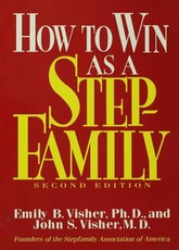 Visher, E: How To Win As A Stepfamily