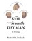 The Sixth and Seventh Day Man