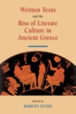 Written Texts and the Rise of Literate Culture in Ancient Greece