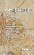 7 Spinelessnesses