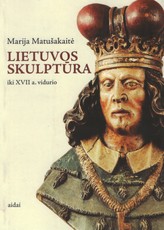 Lietuvos skulptūra iki XVII a. vidurio