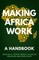 Making Africa Work