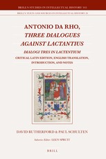 Antonio Da Rho, Three Dialogues Against Lactantius