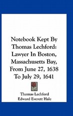 Notebook Kept by Thomas Lechford