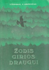 Žodis girios draugui