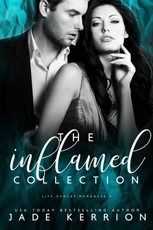 Inflamed Collection: Inflamed, Jilted, Kindled, Lured