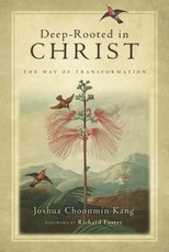 Deep-Rooted in Christ