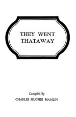 They Went Thataway. Three Volumes in One