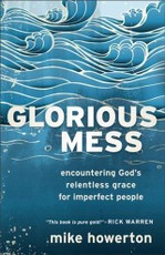 Glorious Mess