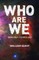 Who Are We