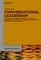 Creating Conversational Leadership