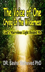 The Voice of One Crying In the Wilderness