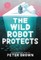 The Wild Robot Protects