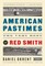 American Pastimes: The Very Best of Red Smith