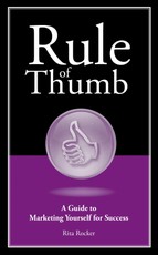 Rule of Thumb: A Guide to Marketing Yourself for Success