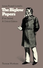 James Russell Lowell's the Biglow Papers