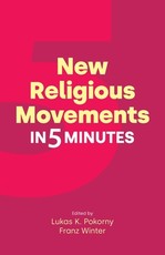 New Religious Movements in Five Minutes