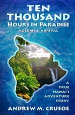 Ten Thousand Hours in Paradise
