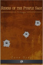 Riders of the Purple Sage - Trilogy
