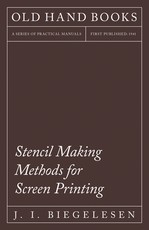 Stencil Making Methods for Printing