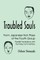 Troubled Souls