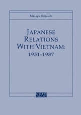 Japanese Relations with Vietnam, 1951-1987
