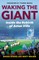 Waking the Giant