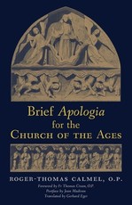 Brief Apologia for the Church of the Ages