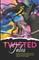Twisted Tales
