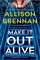 Make It Out Alive