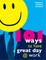 101 Ways to Have a Great Day at Work