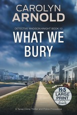 What We Bury