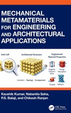 Mechanical Metamaterials for Engineering and Architectural Applications