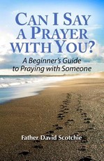 Can I Say a Prayer with You?