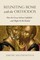 Reuniting Rome with the Orthodox