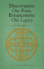 Discovering Our Roots, Establishing Our Legacy
