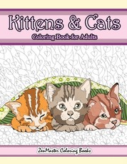 Kittens and Cats Coloring Book For Adults