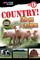 COUNTRY! Life on a Farm