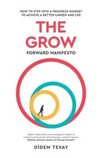 The Grow Forward Manifesto