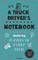 A Truck Driver's Notebook