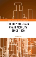 The Bicycle-Train Chain Mobility Since 1900