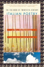 FSG Book of Twentieth-Century Italian Poetry