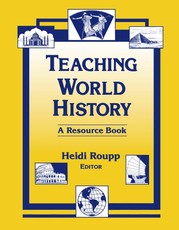 Roupp, H: Teaching World History: A Resource Book