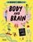 The Brainiac?s Book of the Body and Brain