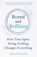Bored and Brilliant