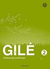Gilė. Dalijamoji medžiaga 2 klasei. Serija ŠOK