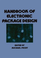 Pecht, M: Handbook of Electronic Package Design