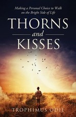 Thorns and Kisses