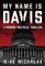 My Name Is Davis