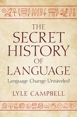 The Secret History of Language